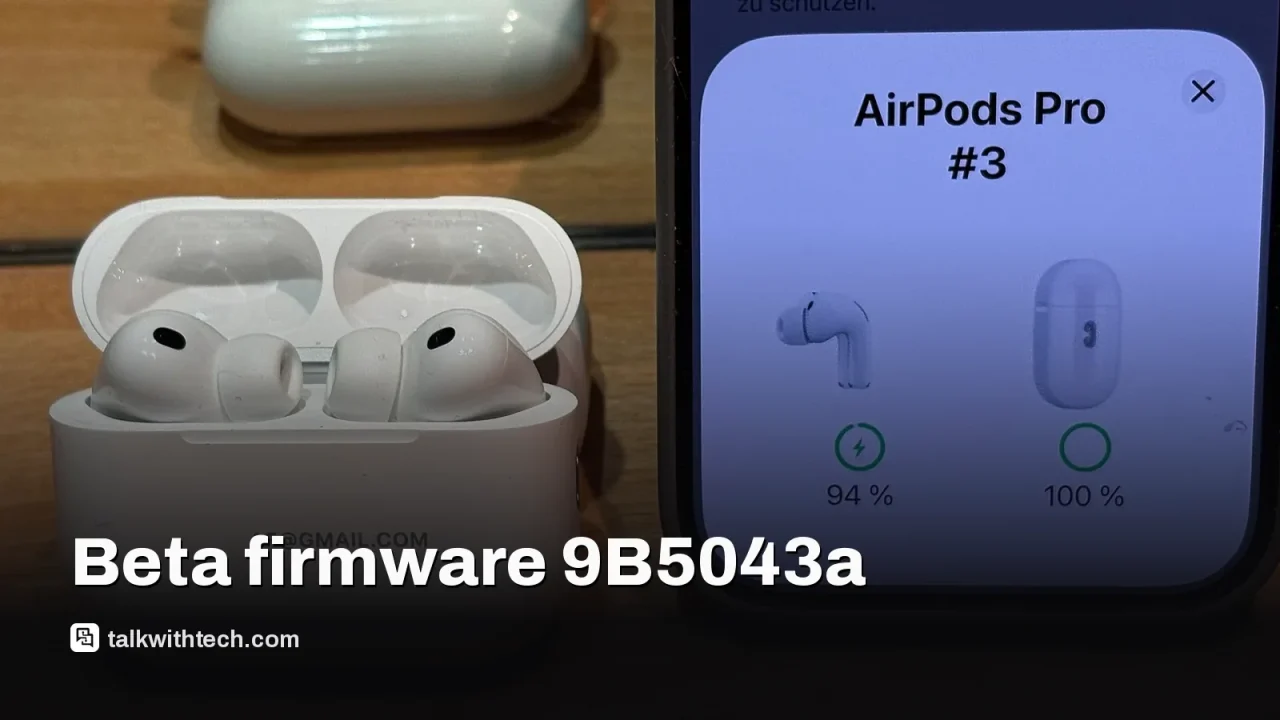 AirPods Pro associés au sujet : beta firmware 9B5043a