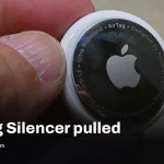 AirTag Silencer pulled after critics warn it could hide stalkers