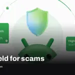 Android scam protections use cloud and on‑device AI to spot fraud
