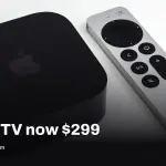 Apple TV price increase: 4K base model jumps from $129 to $299