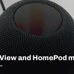 Apple HomePod mini 2, HomeView and Apple TV 4K arrive Oct 30