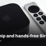 Apple TV 4K 2022 vs 2026: A19 chip and hands‑free Siri explained