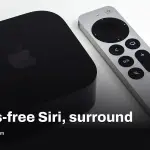 Apple TV 4K 4th Gen upgrade brings A19 speed and AV1 decoding