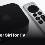 Apple TV 4K upgrades could launch with Siri AI and new remote