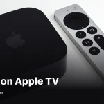 Apple TV Siri AI beta rolls out while HomeView preorders open