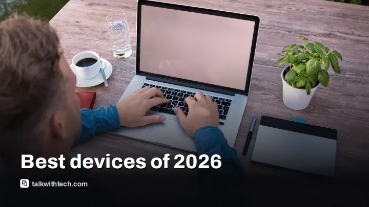 Engadget’s best of 2026 roundup highlights tablets, laptops, wearables