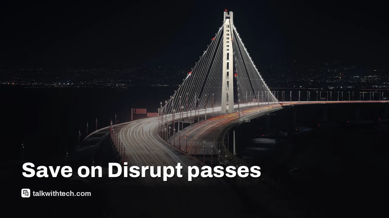 San Francisco, related to: Save up to $100 on Disrupt 2026 SF passes before Oct 13 doors open