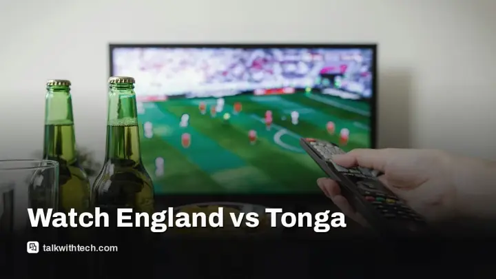 England vs Tonga streaming 2026: cheapest US and UK options