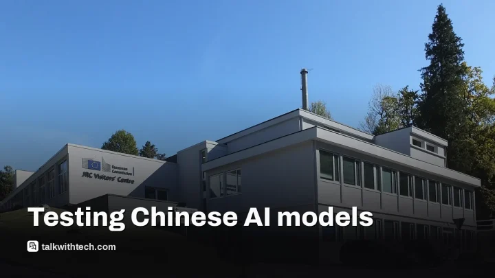 EU tests Chinese AI models on secure servers to map risks