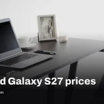 Galaxy S27 leak suggests $1,399 Ultra and cheaper base