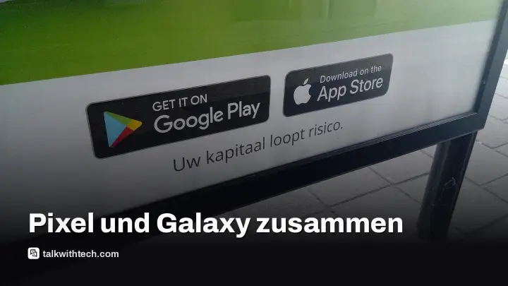 Google Play Store listet Pixel und Galaxy gemeinsam