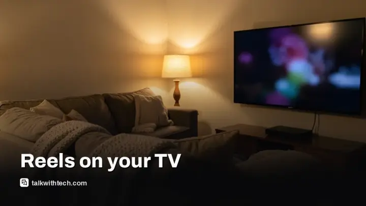 Instagram on Apple TV: Reels hit the big screen, how to get it
