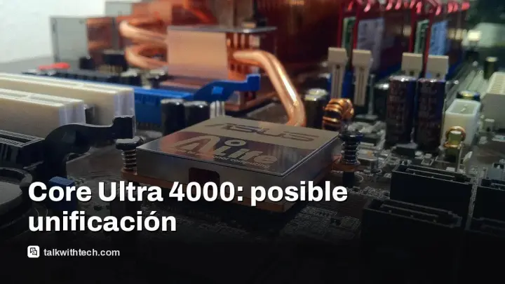 Intel Core Ultra 4000: filtración sugiere cinco familias Nova Lake