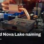Intel Nova Lake Core Ultra 4000 leak hints at five family types