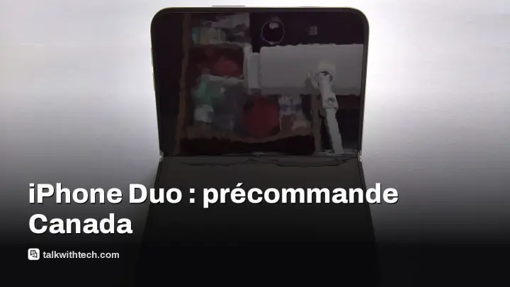 iPhone Duo pliable disponible en précommande au Canada