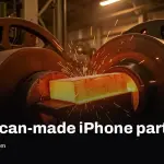 iPhone made in USA? Nearly 100 parts now are, but not the phone