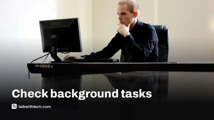 Monitor PC background processes to spot hidden malware fast