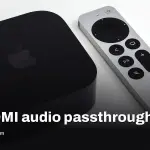 Apple TV 4K drops HDMI audio passthrough despite faster chip