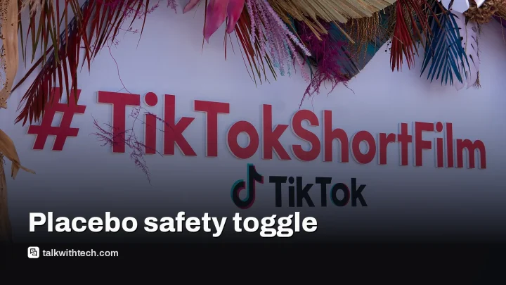 TikTok tested a fake safety toggle on thousands of teens and kids