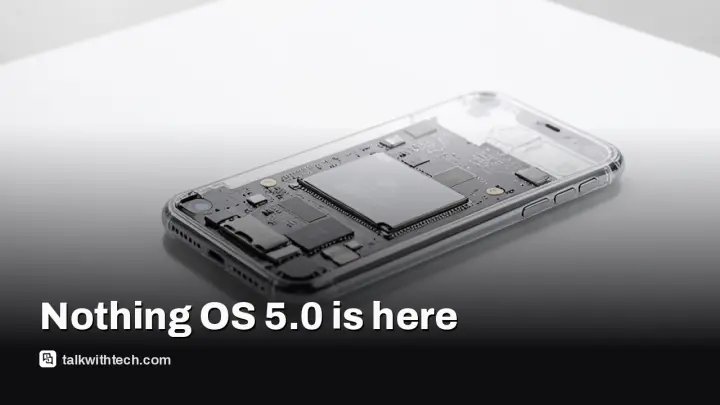 Nothing OS 5.0 eligible devices: every date, and the 3 left out