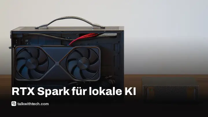 NVIDIA RTX Spark bringt lokale KI auf Windows‑Laptops