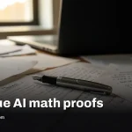 AI math proofs: 722 papers but many missing derivations