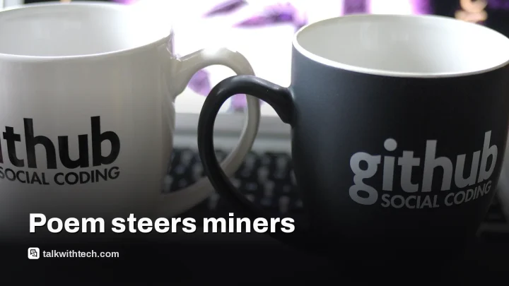 A four-word GitHub poem rerouted 3,400 servers to miners