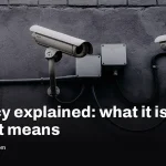 Privacy explained: what it is and what it means for you