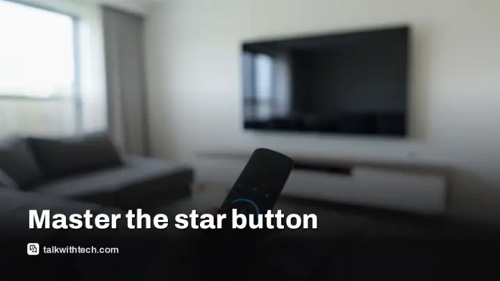 Roku star button: quick menu tricks for home and playback