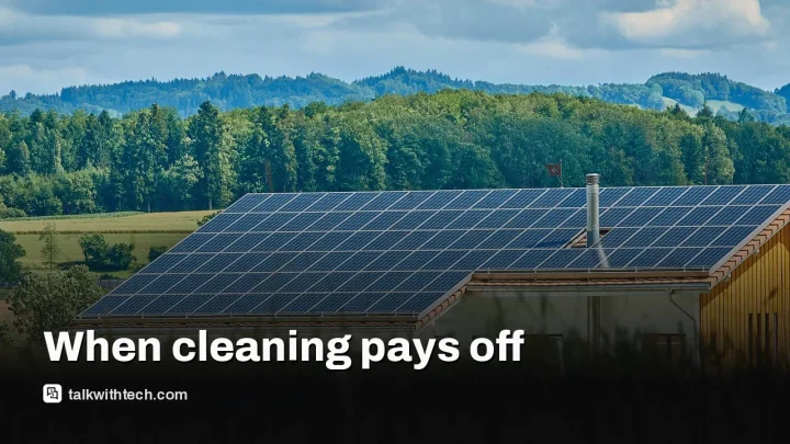 When solar panel cleaning pays off for your energy bill