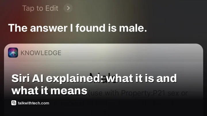 Siri AI explained: what it is and what it means for you