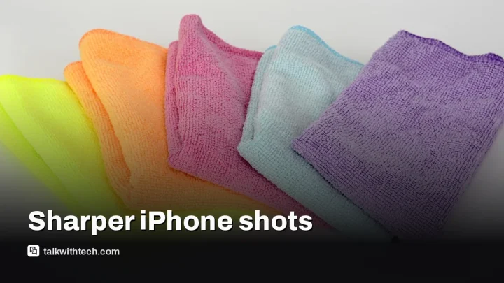 iPhone blurry photos fix: one-minute lens and focus tricks