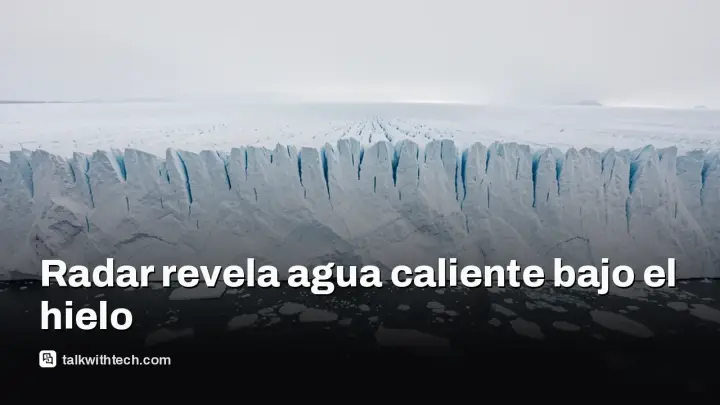 Thwaites Glacier podría elevar el nivel del mar el doble de lo previsto