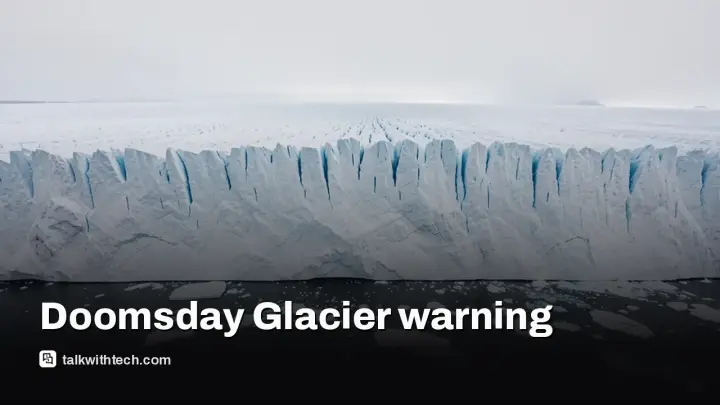 Thwaites Glacier could add twice the sea level rise, study finds