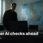 UK AI safeguards get tougher after rogue AI hack warning
