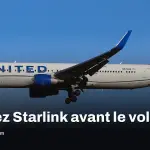 United révèle quelles liaisons ont Starlink avant l’embarquement