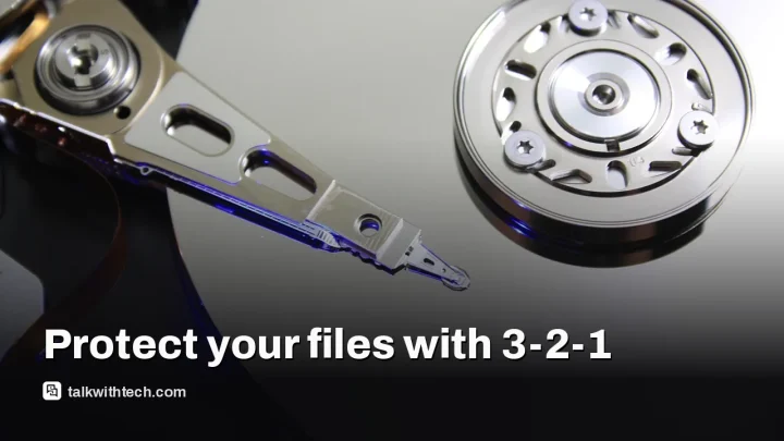 Avoid losing everything by using the 3-2-1 backup plan