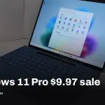 Windows 11 Pro sale $9.97 lifetime license through Oct 20