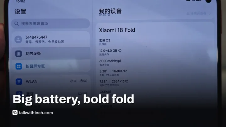 Xiaomi 18 Fold review: 7.58-inch inner screen and 6,000mAh stamina